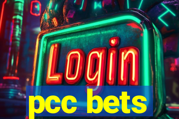 pcc bets